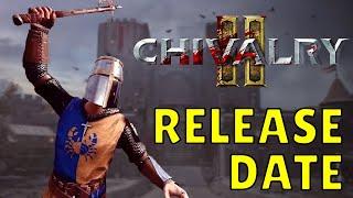 CHIVALRY 2: Release Date and Beta Announcement