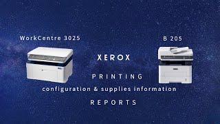 Xerox WorkCentre 3025 / B205 Configuration & Supplies info/ easy printer manager