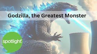 Godzilla, the Greatest Monster | practice English with Spotlight