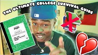 THE UNWRITTEN RULES OF COLLEGE (A COLLEGE SURVIVAL GUIDE)