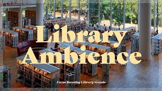 Library Ambience Background Noise | White Noise, Library Sounds | 도서관 ASMR, 도서관 백색소음