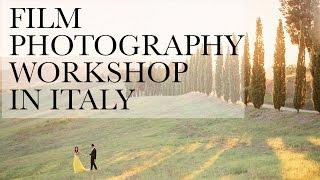 FINE ART FILM PHOTOGRAPHY WORKSHOP IN TUSCANY ITALY | МАСТЕР КЛАСС ПО ПЛЕНОЧНОЙ ФОТОГРАФИИ  В ИТАЛИИ