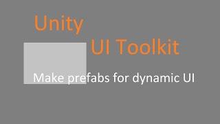 Unity UI Toolkit | Creating Dynamic UI with Templates