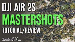 DJI MASTERSHOTS - Tutorial & Review (with samples)