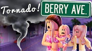 TORNADO IN BERRY AVENUE! | Roblox Family Roleplay