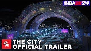 NBA 2K24 | The City Official Trailer | 2K