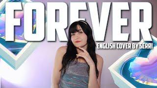 BABYMONSTER - FOREVER || English Cover by SERRI