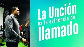 La unción es la evidencia del llamado - Apóstol Iván Ibarra - serie apostólica