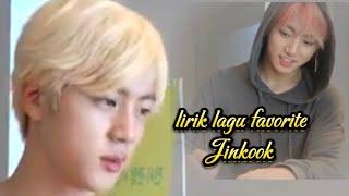 . Jinkook's favorite song lyrics | Love maze