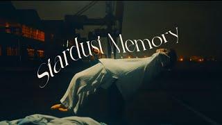 川崎鷹也-Stardust Memory【OFFICIAL MUSIC VIDEO】