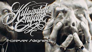 Killswitch Engage - Forever Aligned (Official Video)