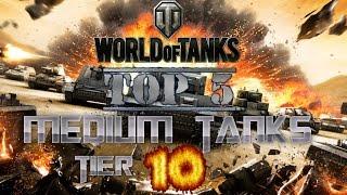 WoT TOP 5 medium tanks tier 10 in 9.12