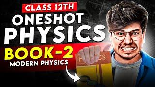 COMPLETE PHYSICS CLASS 12TH ONE SHOT FOR BOARD 2025 || BOOK 2 ONE SHOT CLASS 12TH PHYSICS || MUNIL