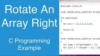 Rotate An Array Right | C Programming Example