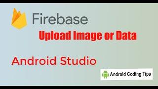 Upload Image or data to Firebase in Android Studio | Upload Image from Gallery 2022