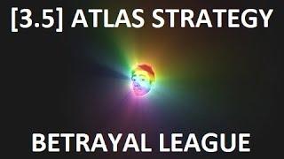 [3.5] Betrayal Atlas Strategy