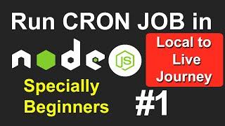 How to Run CRON JOB in Node JS - Node JS Cron Job Lectures Part 1