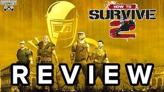 How to Survive 2 - Review