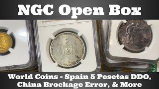 NGC Open Box - World Coins - Spain 5 Pesetas DDO,  China Brockage Error, & More