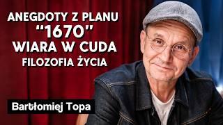 Bartłomiej Topa - wywiad o serialu 1670, wpadki na planie i anegdoty, wiara w cuda | Imponderabilia