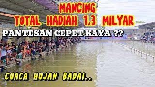 PEMENANG MANCING TOTAL HADIAH 1,3 MILYAR TIKET 30 JUTA - FULL NGETRIK TELAGA SILET - MMFC