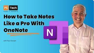 Take Notes Like a Pro With OneNote - The App You Never Knew You Had