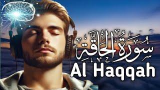 Heart Touching Quran Recitation | Tilawat Quran Best Voice | Surah Al Haqqah الحاقہ