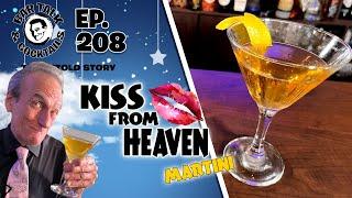 Is this really a Martini? KISS FROM HEAVEN MARTINI | Bar Talk & Cocktails