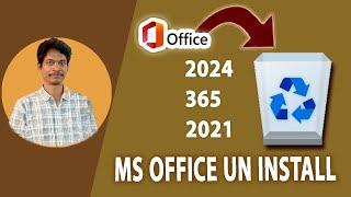 How to Uninstall MS Office 2024 Or 2021 and 365 On Windows 11 l 10