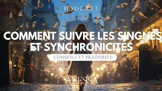 Comment lire les signes et synchronicités? 