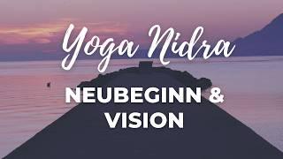 Yoga Nidra Neujahr | Erschaffe Deine Vision | Ziele erreichen