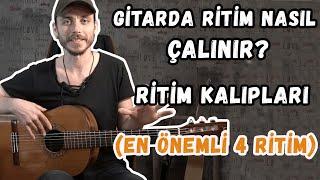 Gitar Dersi #10 ► Gitarda Ritim Nasıl Çalınır?, Ritim Kalıpları! (En Önemli 4 Ritim)