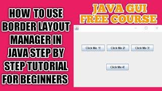 Java Programming | Border Layout in Java | Java Border Layout | Java Swing Tutorial | Java GUI