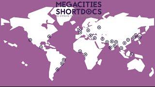 MegaCities-ShortDocs [Contest & Festivals]