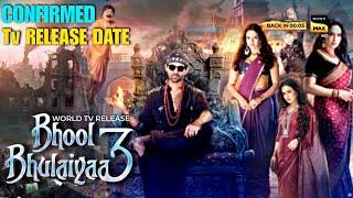 Bhool Bhulaiyaa 3 | World TV Release | Finally Confirmed TV Release Date & Time | Sony Max | BB3