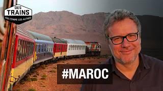 Maroc - Des trains pas comme les autres - Fès - Marrakech - Sahara - Documentaire HD