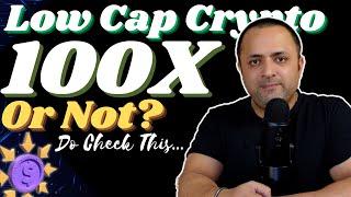  Uncovering the Secrets of Low Cap Cryptos: Can You Get 100x Returns? | Altcoins | Cryptocurrency