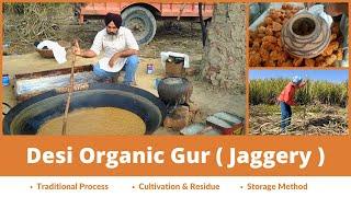 Desi Organic Gur | Jaggery Making