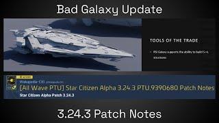 Bad Galaxy Update and 3.24.3 Patch Notes