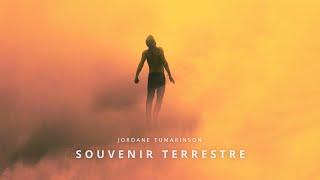 Jordane Tumarinson - Souvenir Terrestre (Official Audio)