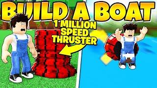 WORKING HACKED 1 MILLION SPEED THRUSTER! Build a Boat