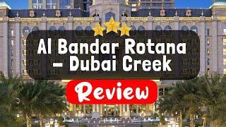 Al Bandar Rotana - Dubai Creek Review - Is This Hotel Worth It?