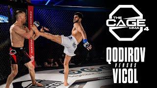 Faridum Qodirov vs. Constantin Vicol @ THE CAGE MMA 4