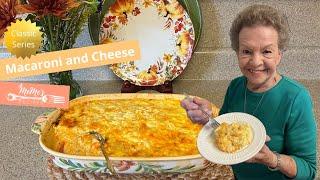 MeMe's Recipes | Macaroni and Cheese  | Classic Series