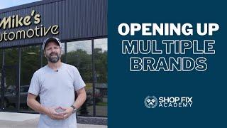 Opening Up Multiple Brand Auto Repair Shops