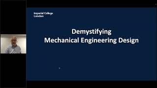 Your Imperial Taster Lecture: Demystifying Mechanical Engineering Design