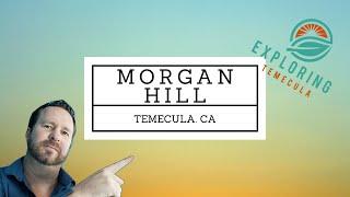 Morgan Hill Temecula Community Information