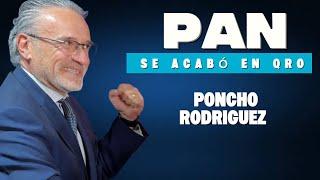 Poncho Rodriguez: el PAN agoniza