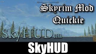 SKYRIM MOD QUICKIE #4 - SkyHUD