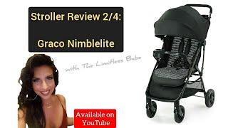 Stroller Comparison Series 2/4: Graco Nimblelite Stroller Review